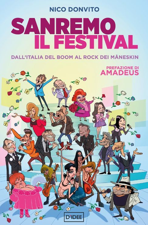 In libreria il volume di Nico Donvito: “Sanremo il festival – Dall’Italia del boom al rock dei Måneskin” In libreria il volume di Nico Donvito: “Sanremo il festival – Dall’Italia del boom al rock dei Måneskin”