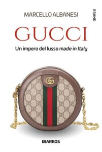 "GUCCI. Un impero del lusso made in Italy", il libro di Marcello Albanesi
